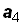 a_4