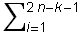 ∑_ (i = 1)^(2n - k - 1)