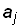a_j